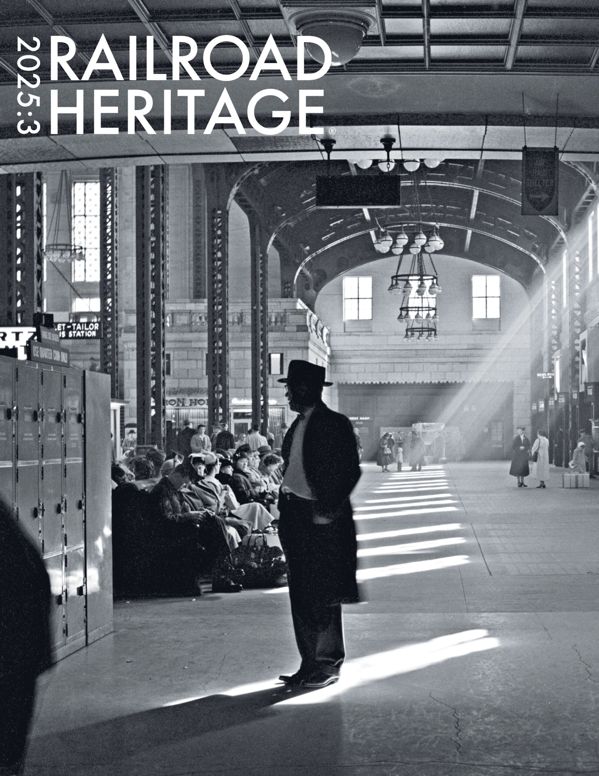 Summer 2025: Canadian streamliners, Chicago Union Station at 100, and more